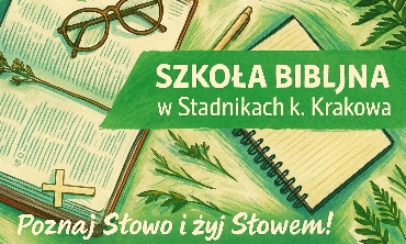 Kwietniowy zjazd Szkoły Biblijnej